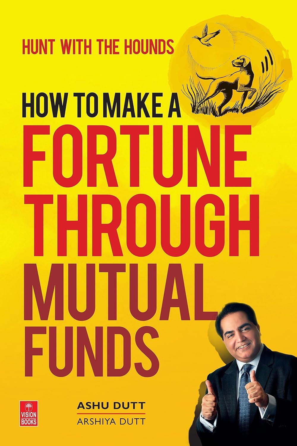 how-to-make-a-fortune-through-mutual-funds-hunt-with-the-hounds-paperback-review